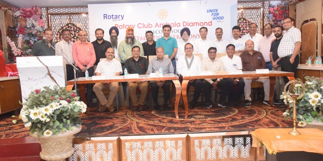 रोटरी क्लब अंबाला डायमंड के नए प्रधान होंगे राजीव मल्होत्रा